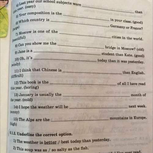 Compliete the sentences. Ues the Comparatives or the Superlatives from of THEWORDS in Brackets ответ. Задание по английскому 5 класс put the adjectives in Brackets in the contractive or Superlative form. Form the Comparative or Superlative from of the Abjective in Brackets. Adjectives in sentences.