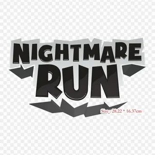 Nightmare run