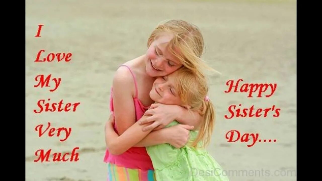 Счастливые сестрички. Happy sisters Day. I Love you сестра и сестренка. I Love you sister картинка. Sister no more