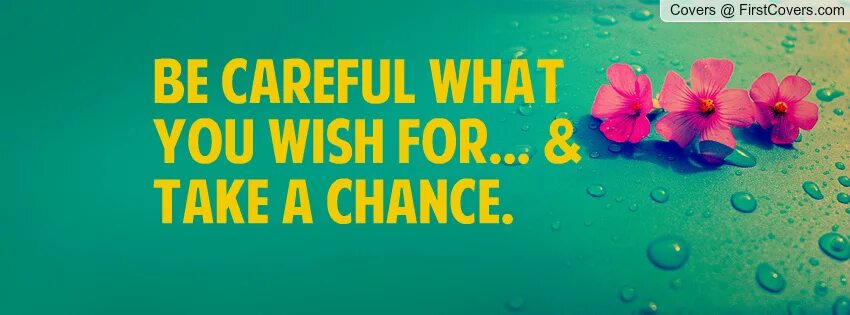 Be careful what you Wish for. Be careful what you Wish for 2 часть. Be careful what you Wish for тату. Game be careful what you Wish for. Should be careful