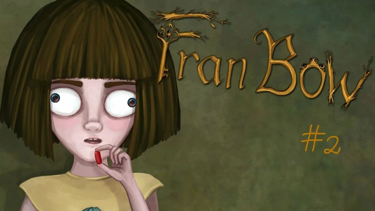 Френбоу 2. Фрэн Дагенхарт. Fran Bow глава 1. Френ БОУ глава.