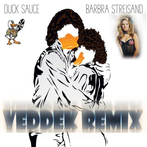 Дак Саус Барбара Стрейзанд. Duck Sauce - Barbra Streisand Remixes. Duck Sauce - Barbra Streisand (Original Mix). Duck Sauce Barbra Streisand Raindropz.
