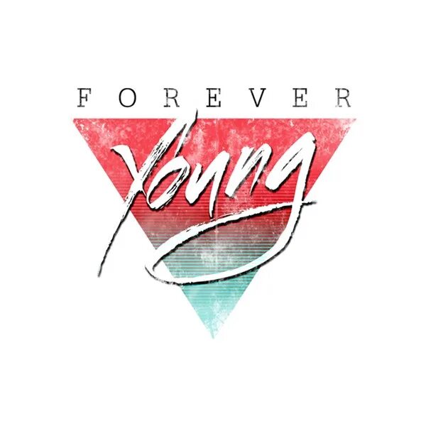 Forever young надпись. Forever young логотип. Красивая надпись Forever young. Forever young эскиз.