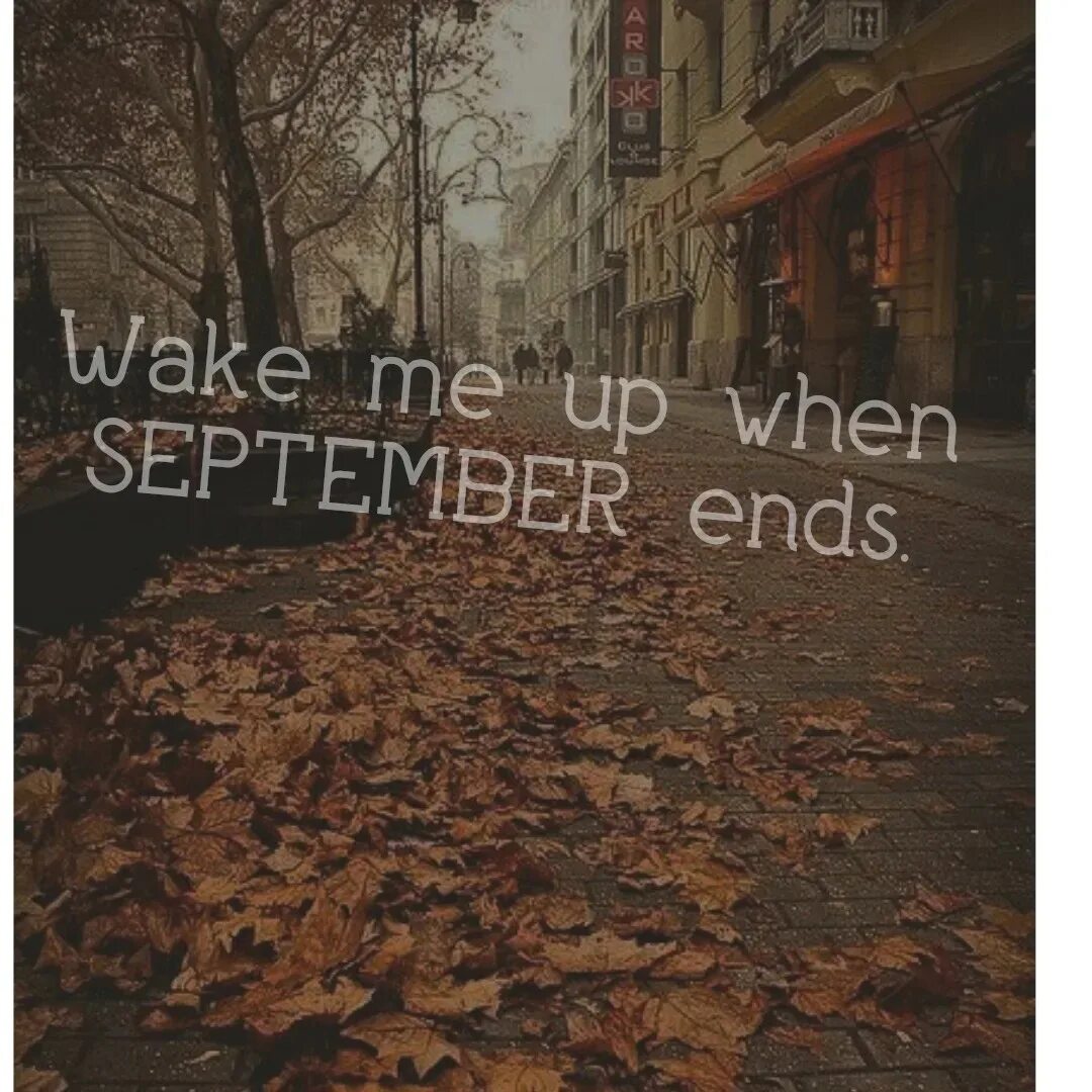 Wake me up when September ends. Green Day September ends. Green Day Wake me up when September. Wake me up песня when September ends. September ends тексты