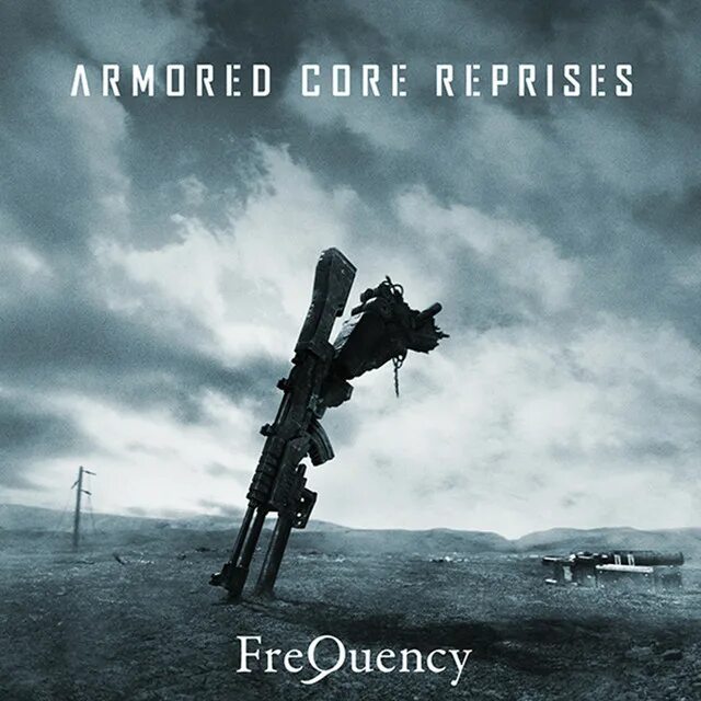 Frequency песня. Armored Core Reprises. Frequency Armored Core 6. Frequencies песня. Mechanized Memories.