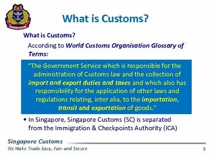 Customs are
