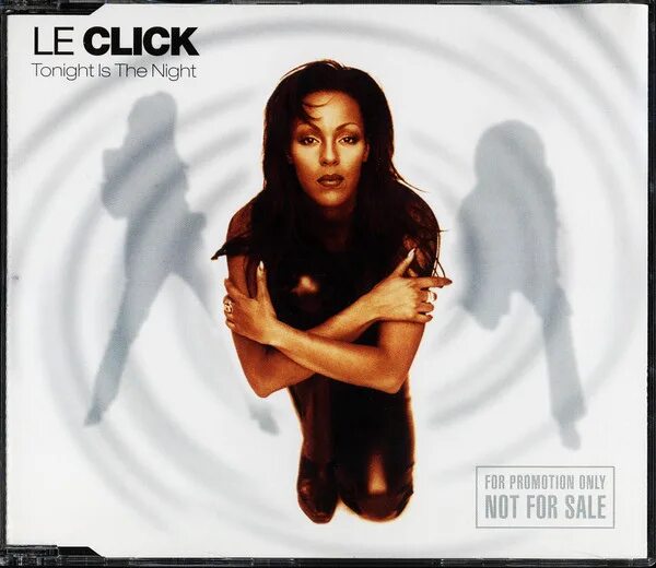 Le click Tonight is the Night. Le click группа. La bouche le click - Tonight is the Night. Click 1997. Le click