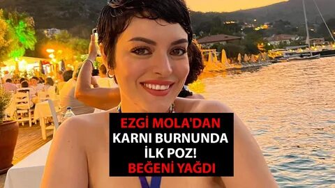 Ezgi Mola'dan karnı burnunda ilk poz! 