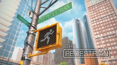The pedestrian