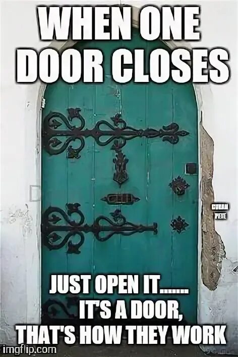 One Door community. Door closed meme. Caterpillar when one Door is closed. Заперт перевод