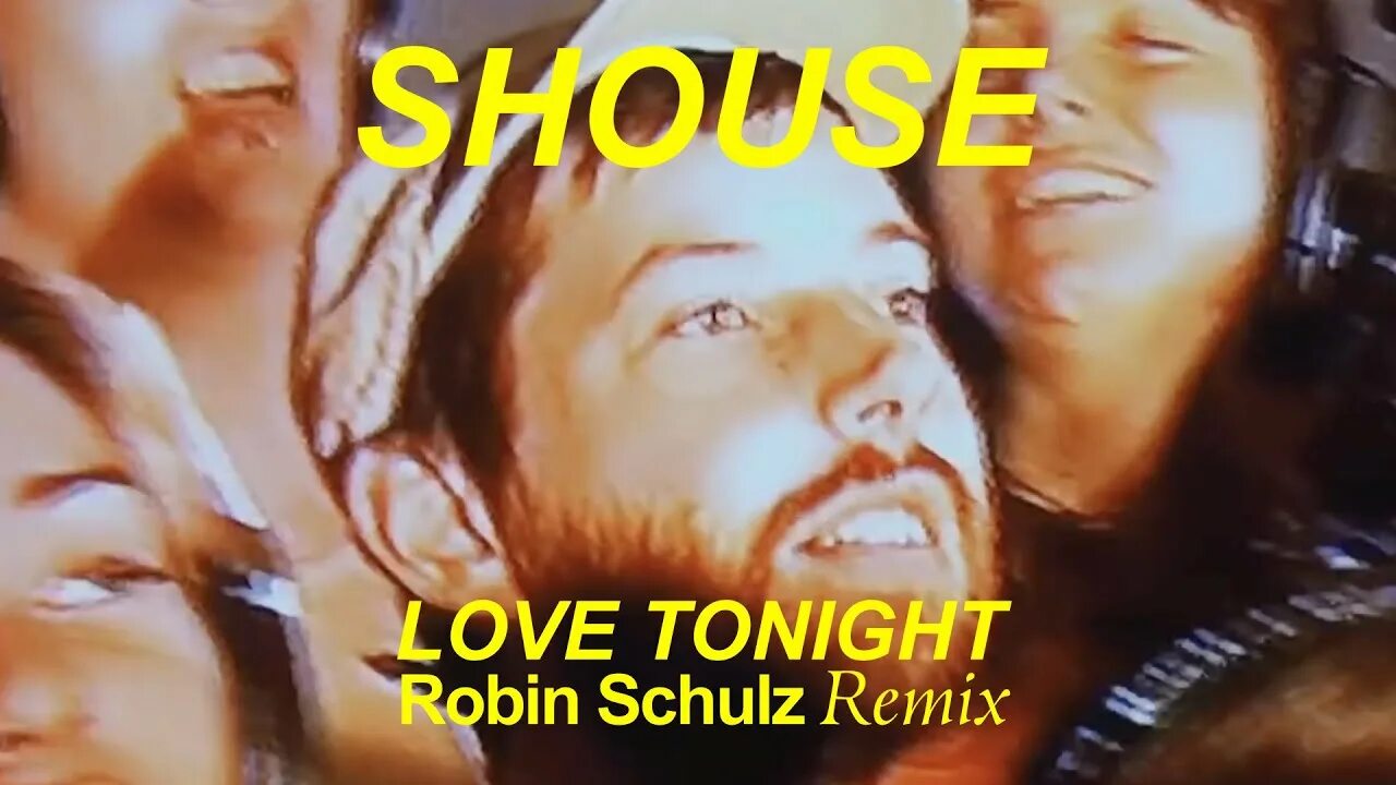 Робин шульц последняя любовь. Shouse Love Tonight. Love Tonight Robin Schulz. Shouse Love Tonight 2021. Shouse Love Tonight ремикс.