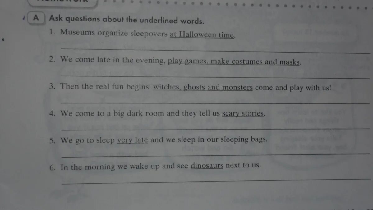 Underline the Words. Make questions to the underlined Words. Ask questions to the underlined Words. Ask Special questions to the underlined Words. Write questions use the words below