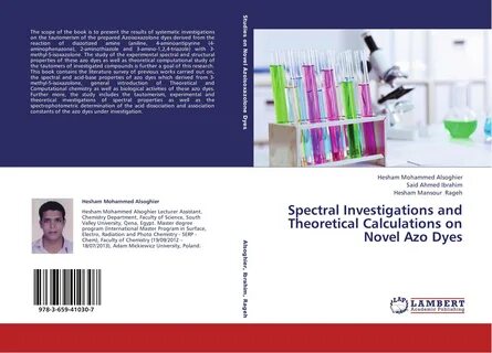 Spectral Investigations and Theoretical Calculations on Novel Azo Dyes. 