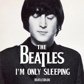 I only sleeping