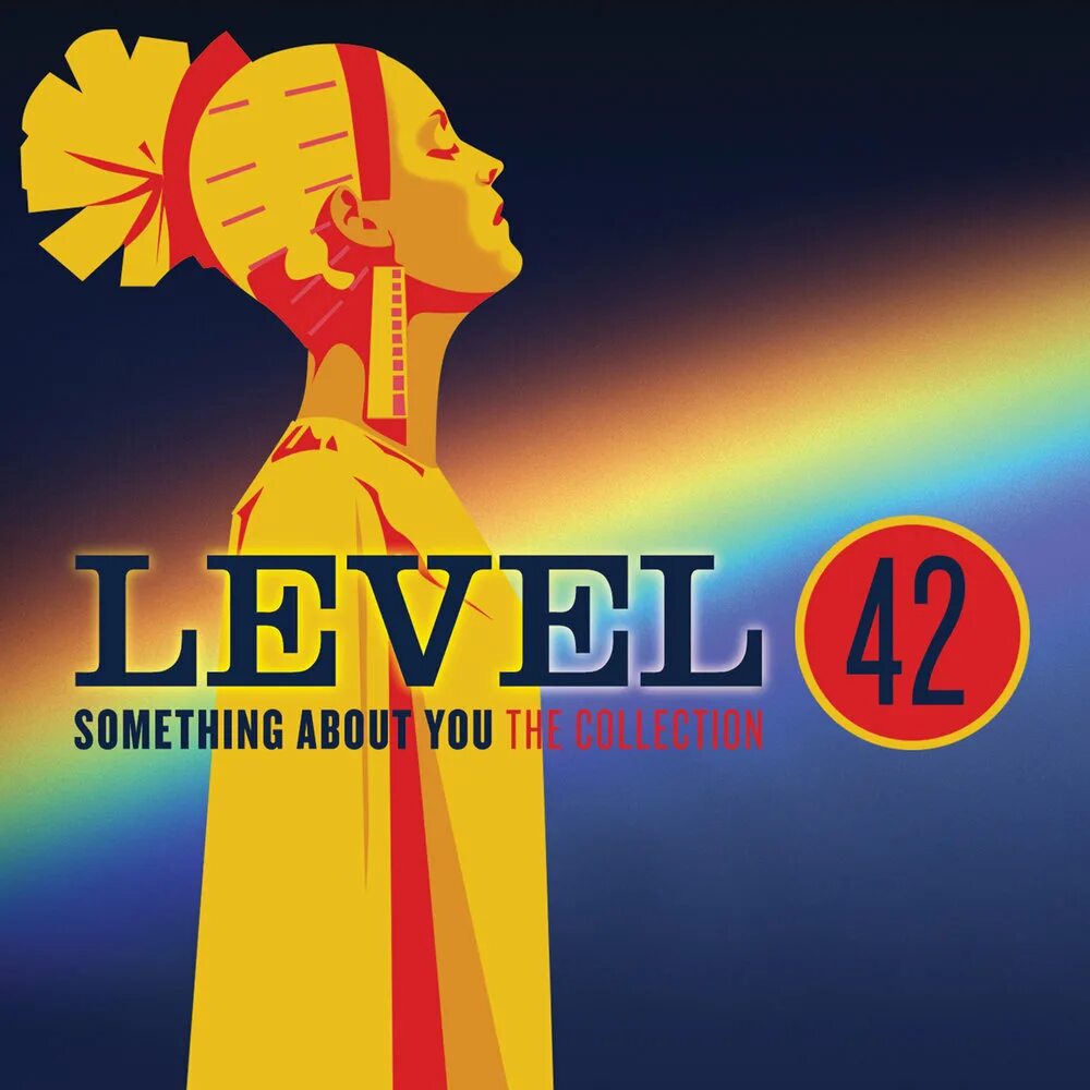 Level 42. "Something about you Level 42. Level 42 "Level 42". Level 42 collection 2015.