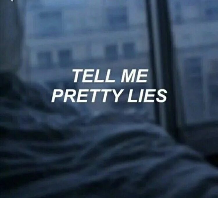 Tell me pretty Lies. Tell me pretty Lies look. Обои tell me pretty Lies. Idfc Blackbear текст.