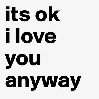 But anyway