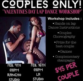 COUPLES COUPLES Learn a lap dance routine for your spouse Feb 9th at 8pm-10...