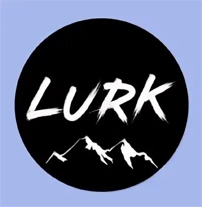 Lurk. Картинка lurk. Lurk lurk lurk. Срук lurk. Lurk перевод