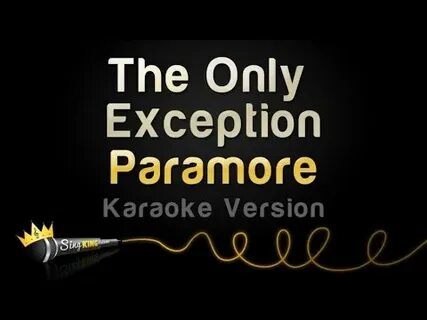 The only exception