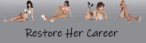 Download Android - Restore Her Career - Version 0.24 Free Adult Game. 