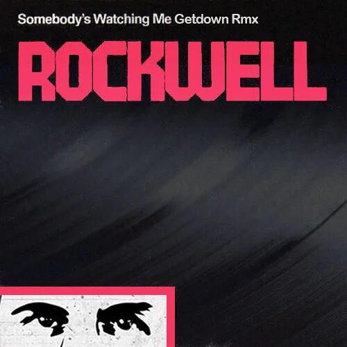 Rockwell Somebody's watching me. Somebody watching me Michael Jackson. Rockwell Michael Jackson Somebody's watching me. Somebody s liking
