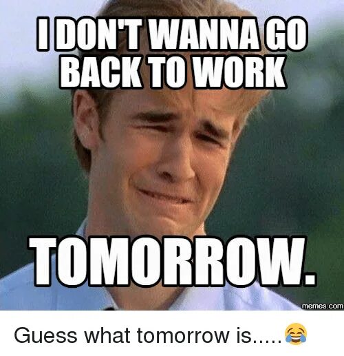 To work tomorrow are you going