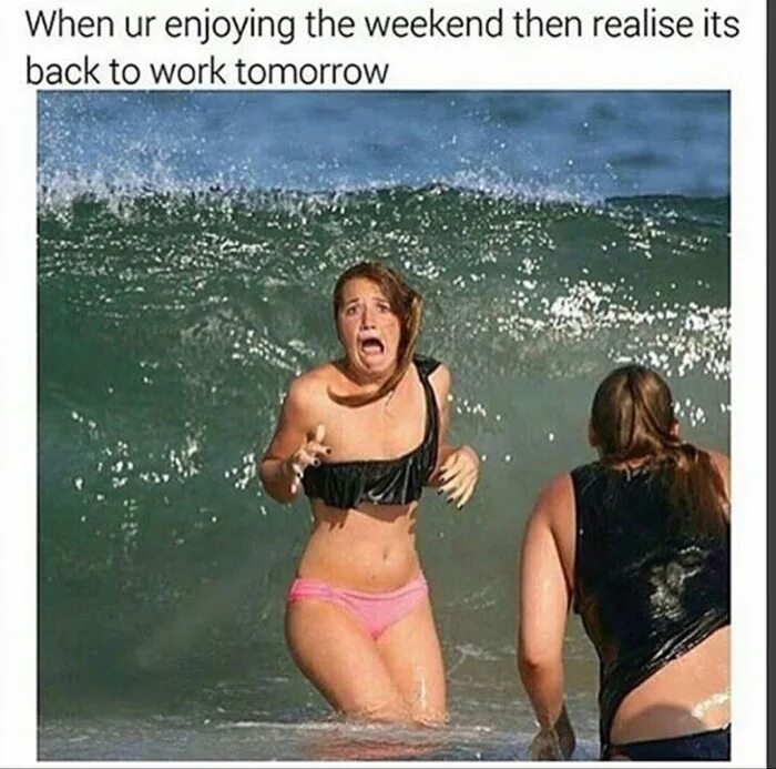 When at the weekends she. The weekend Мем. Its back. Memes about weekend. Enjoy Мем.