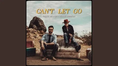 Cant let go
