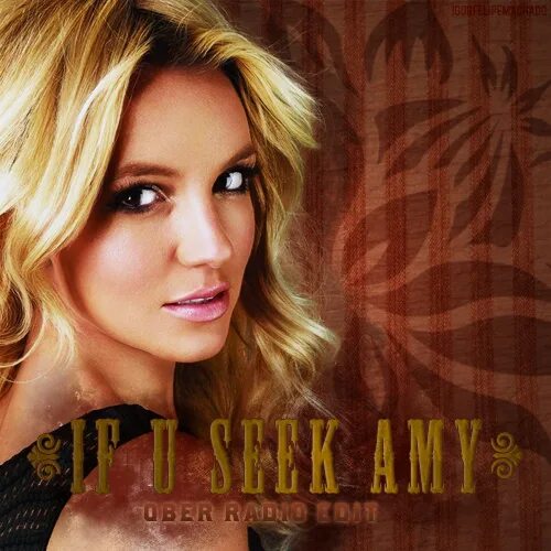 U seek. Britney Spears seek Amy. If u seek Amy Бритни Спирс. If you seek Amy Britney Spears обложка. If u seek Amy» (2008).