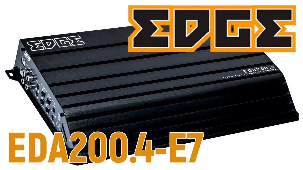 Eda 200.4. Автоусилитель edge eda200.4-e7. усилитель edge eda200.4-e7 4-х канальный. усилитель эдж 4.200. усилитель edge 150.4.