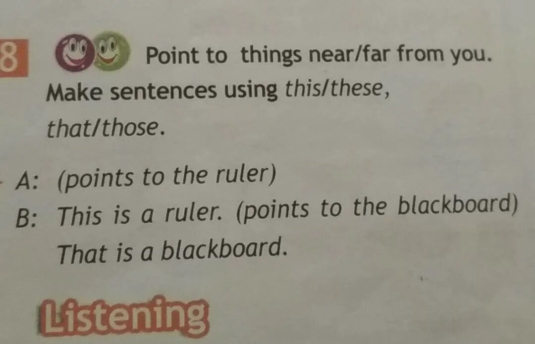 Point to things near/far from you make sentences using this/these that/those помогите. Заполни пропуски example this Ruler these Rules.