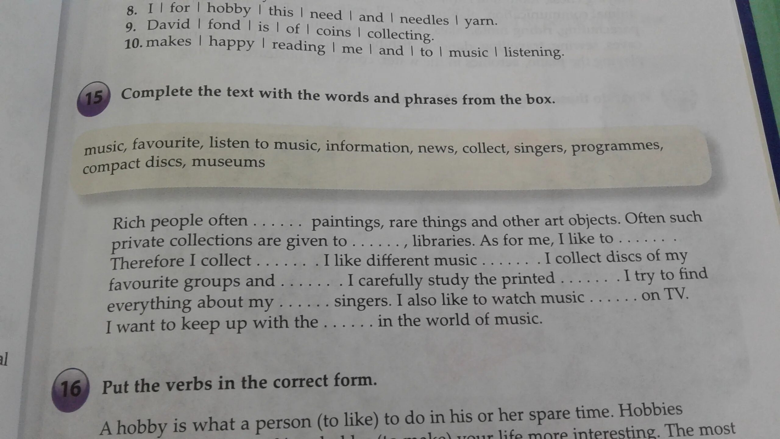 Complete the text with the worlds. Английский язык complete the text with the Words and phrases from the Box. Английский упражнение 15. Rich people often collect Paintings rare things and other Art objects. Complete the phrases.