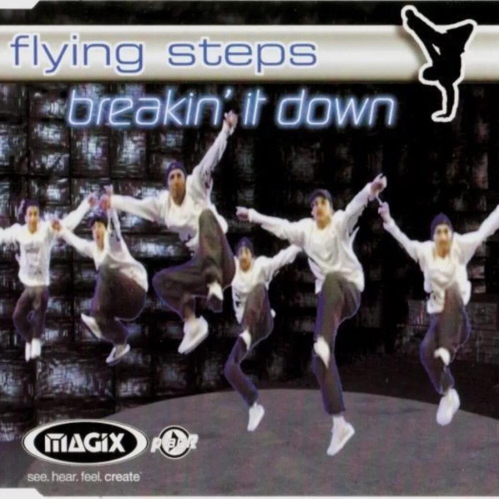 Step breaking. Flying steps - Breakin' it down. Флай степс. Flying steps b-Town. Flying steps Greatest Hits.