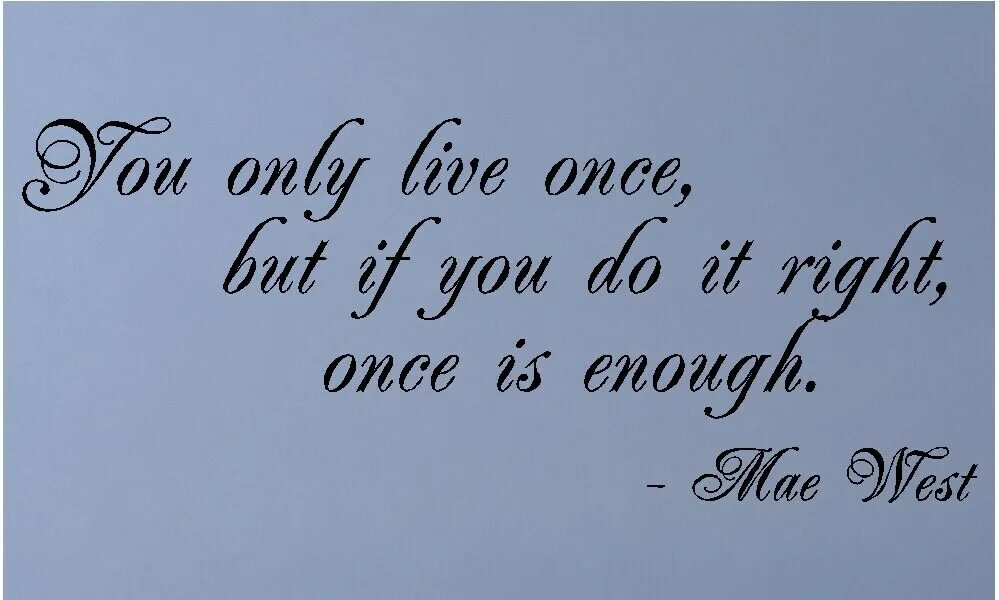 We live every day snoopy. You only live once. We only live once snoopy. I've seen this one before. Have you seen this man unki шаблон.