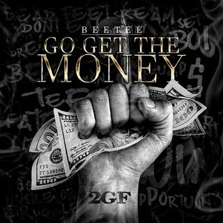Go get money