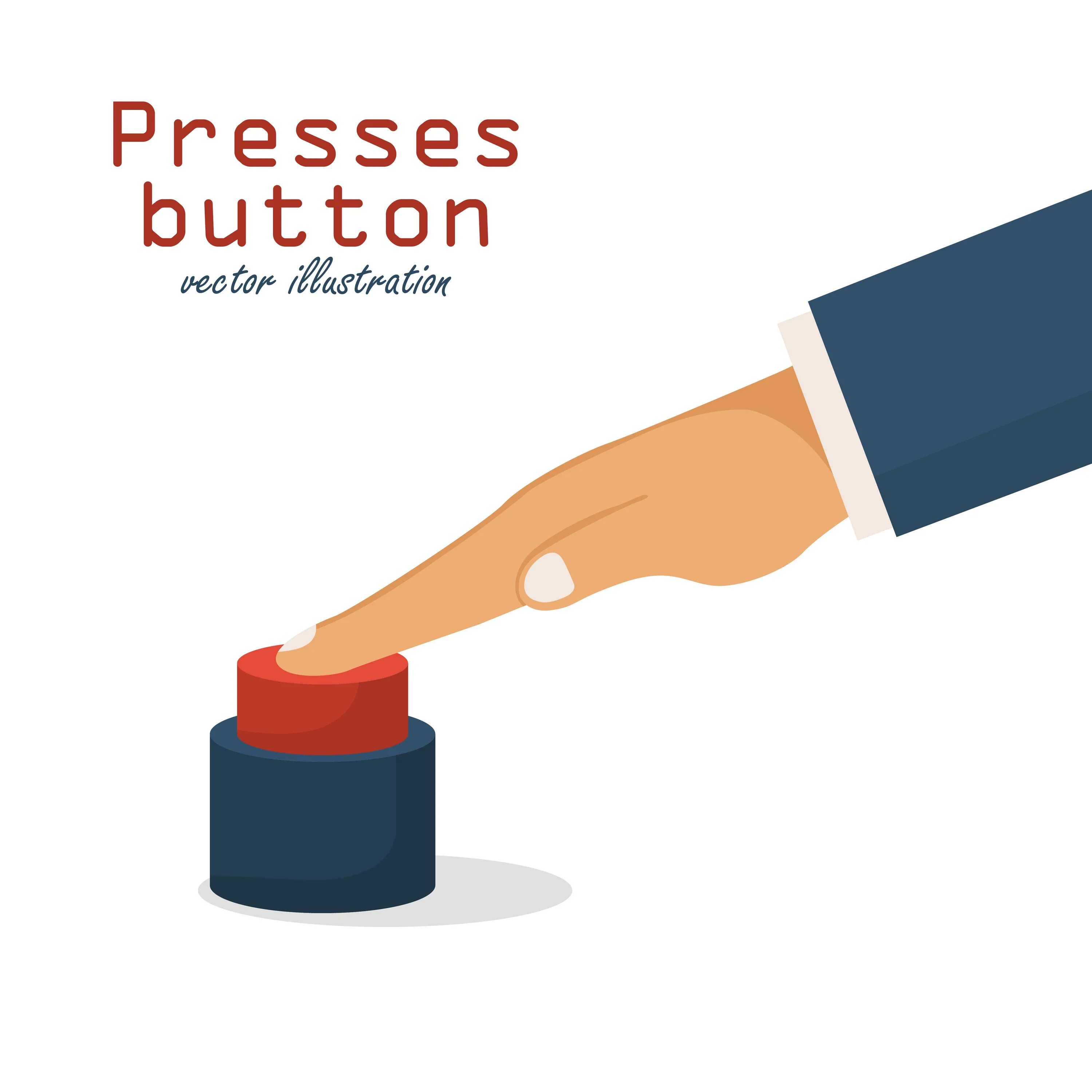 Pressing the button. Pressing the button