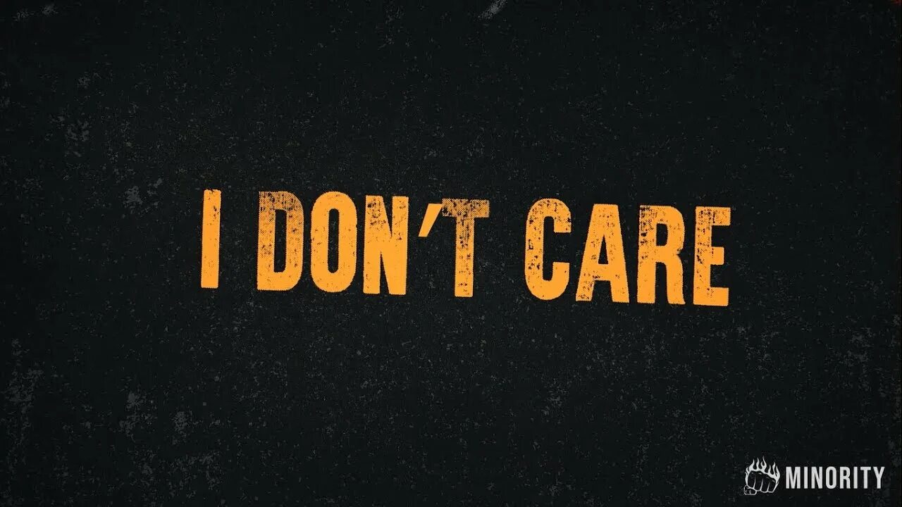 I don t care. Обои i don't Care. Игра don't Care. I don't Care Art. I don't Care after me.