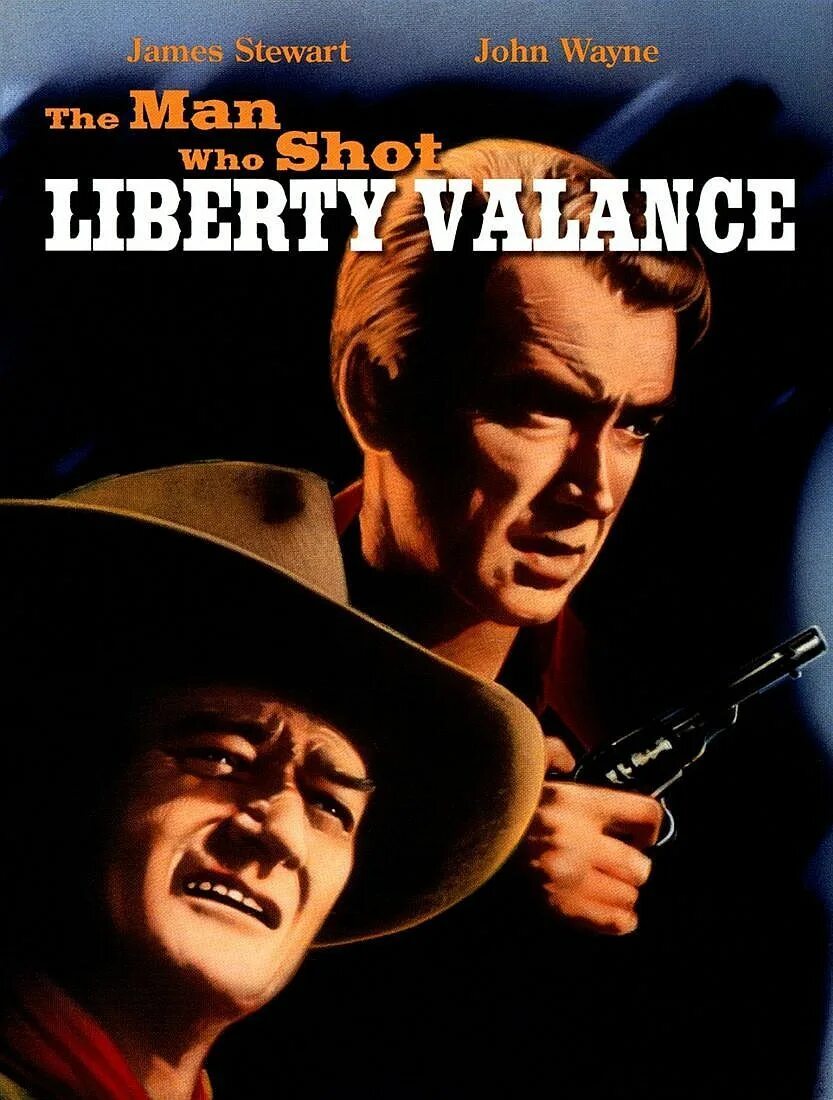 Человек застреливший вэланса. The man who shot liberty valance. человек, который застрелил либерти вэланса. the one who shot.