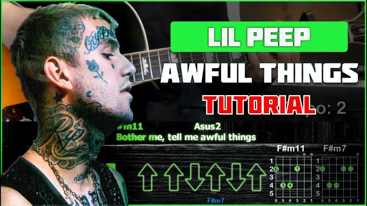 Пип пип аккорды. Лил пип на гитаре табы. awful things аккорды. lil peep аккорды.