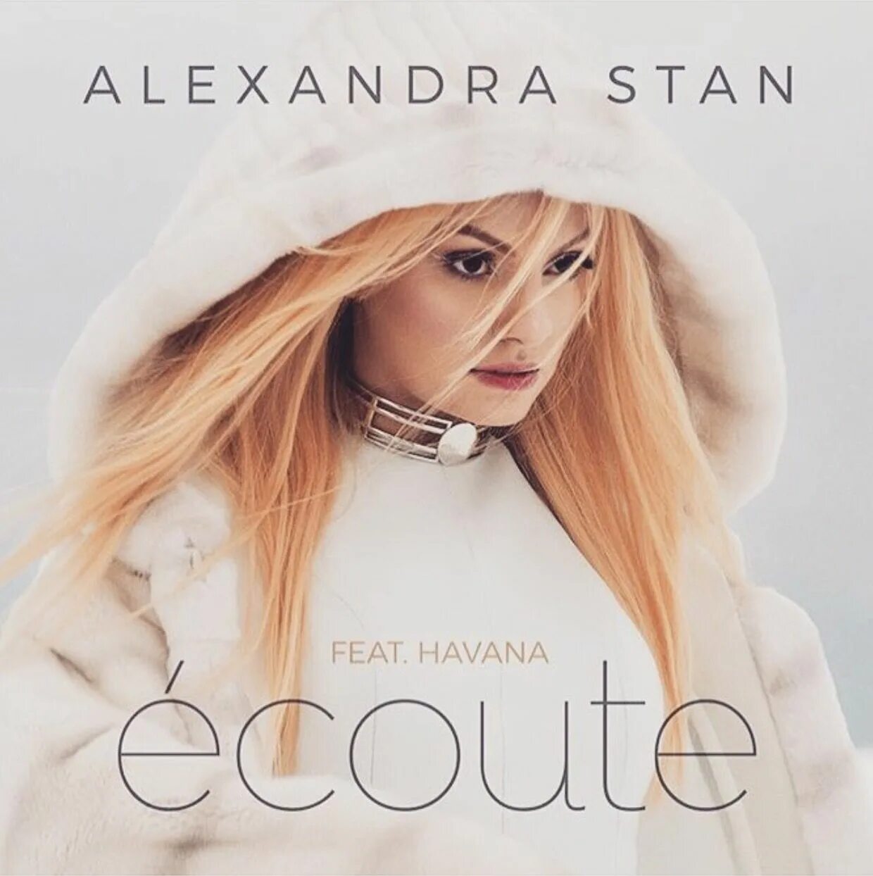 Aleksandra Stan Havana Ecoute. Alexandra Stan - Ecoute.