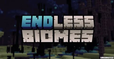 Endless biomes