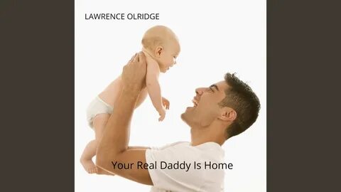 Real daddy
