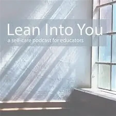 Lean into