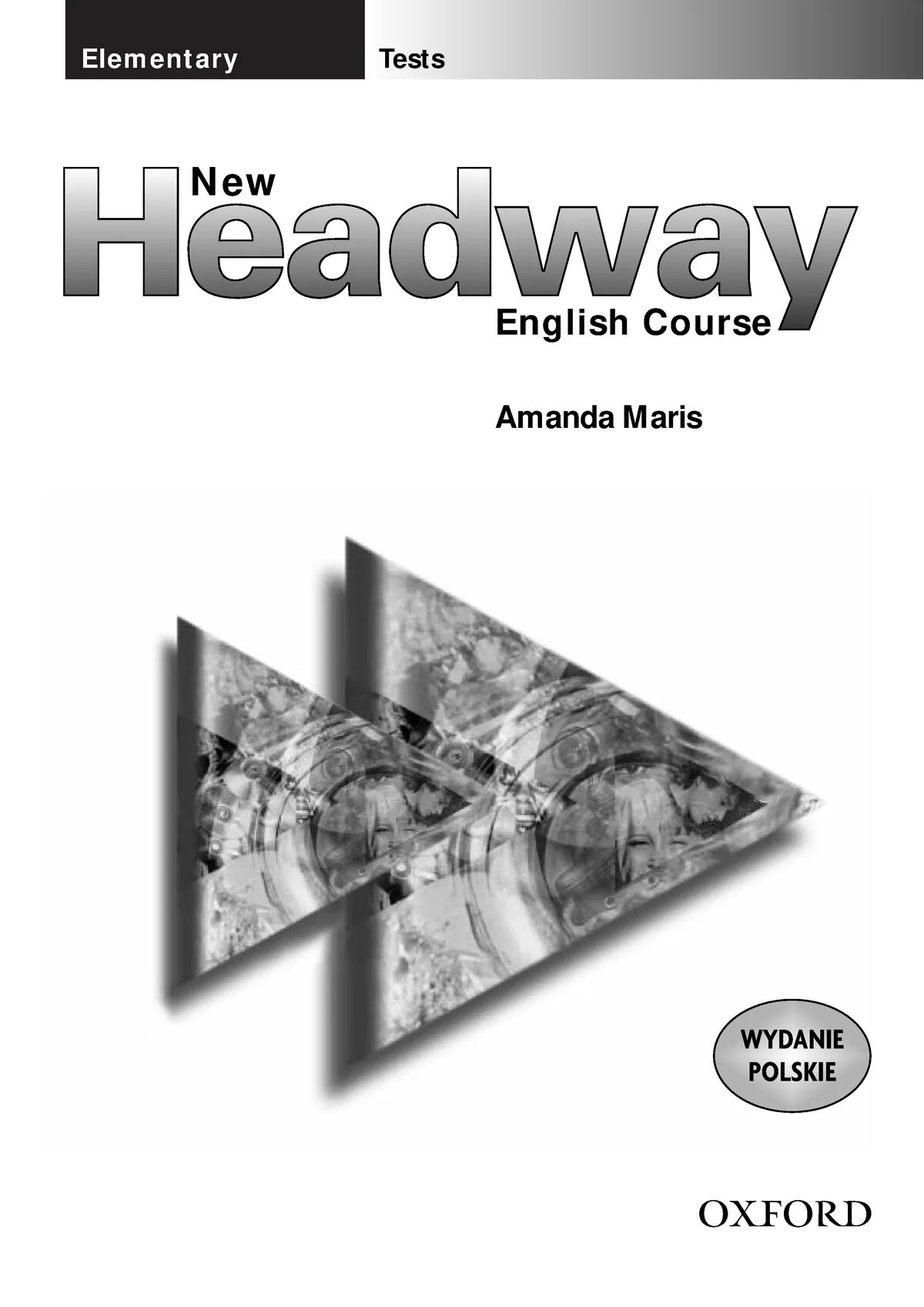Headway test. Обложка headway beginner english course. new headway elementary test 1. new headway english course 2 издание. english book headway beginner.