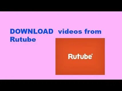 Download from rutube