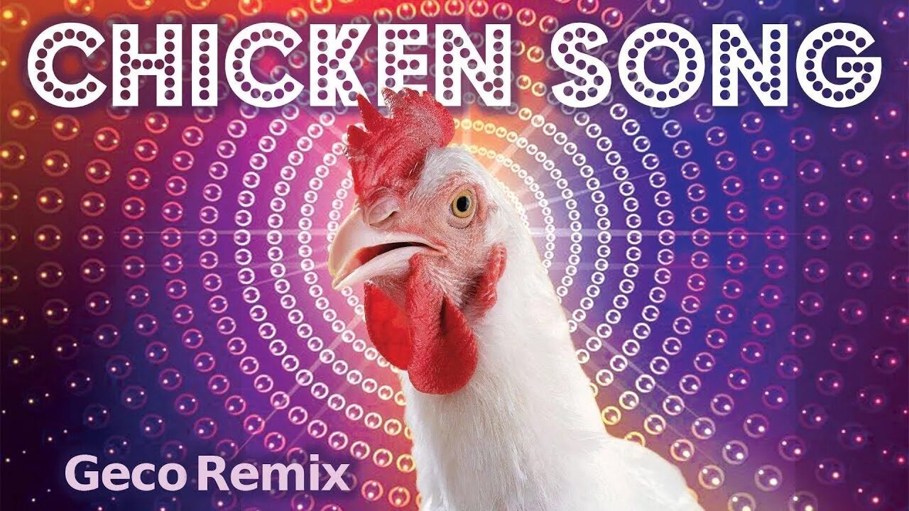 Курица песня слушать. Chicken Song. J.Geco - Chicken Song. Музыкальная курица. Чикен дэнс.