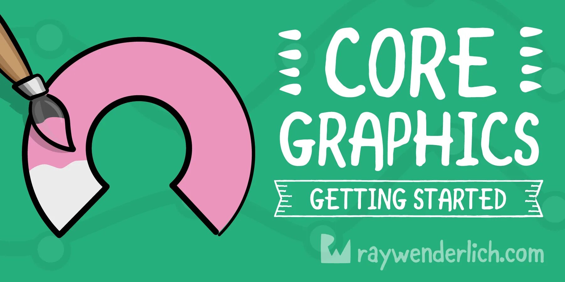 Core and Graphics. Core Graphics IOS. Core Graphics Swift. Raywenderlich com. We well get started