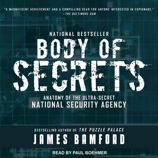 Listen to "Body of Secrets Anatomy of the Ultra-Secret National Se...