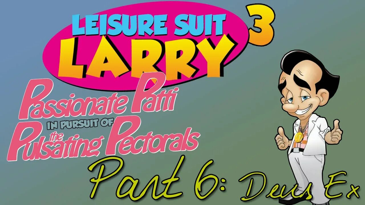 Ларри Лаффер 2. Leisure Suit Larry 1. Leisure Suit Larry 3. Leisure Suit Larry две девушки.